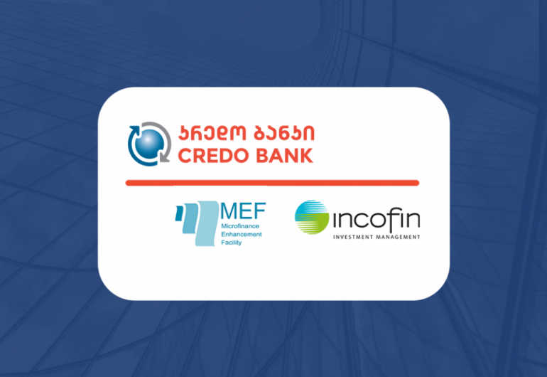 Credo Bank Attracted USD 10,000,000 from Incofin IM advised Microfinance Enhancement Facility (MEF) to Support Micro and Small Farmers in Georgia