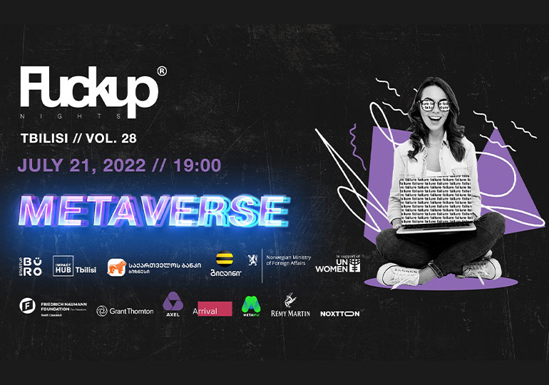 Fuckup Nights Tbilisi მეტავერსში ჩატარდა